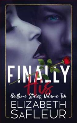 Finally, His by Elizabeth SaFleur