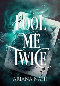 Fool Me Twice by Ariana Nash