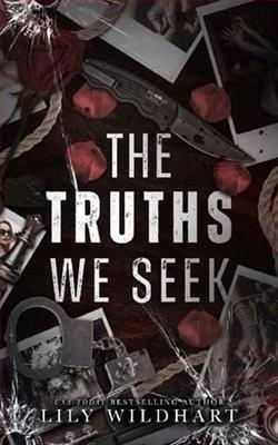 The Truths We Seek by Lily Wildhart