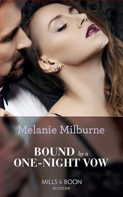 Bound by a One-Night Vow by Melanie Milburne