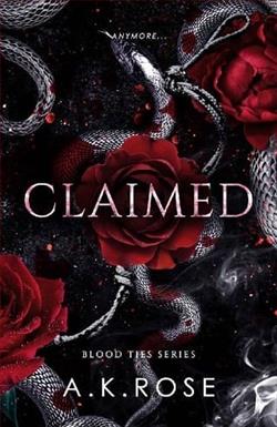 Claimed by A.K. Rose