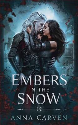 Embers in the Snow by Anna Carven