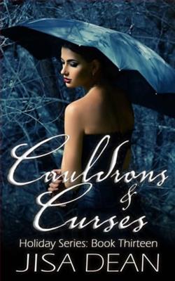 Cauldrons & Curses by Jisa Dean