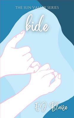 Bide by E.J. Blaise