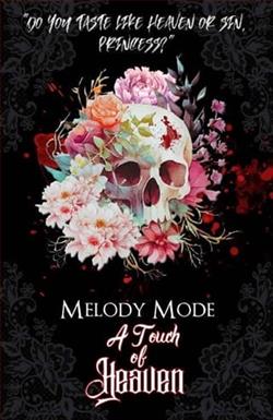 A Touch of Heaven by Melody Mode