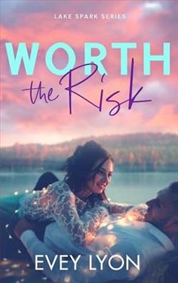 Worth the Risk by Evey Lyon