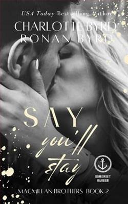 Say You'll Stay by Charlotte Byrd