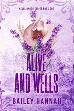 Alive and Wells by Bailey Hannah