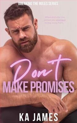 Don't Make Promises by K.A. James