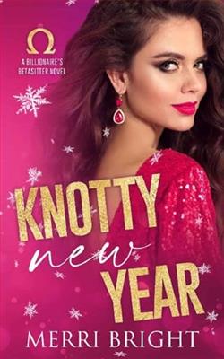 Knotty New Year by Merri Bright