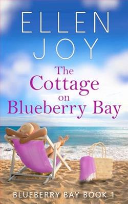 The Cottage on Blueberry Bay by Ellen Joy