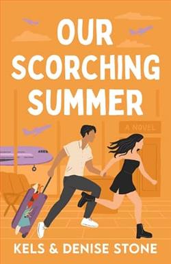 Our Scorching Summer by Denise Stone