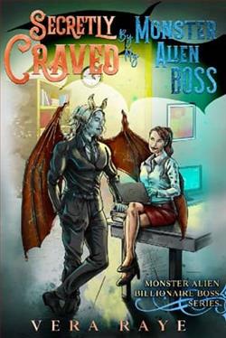 Secretly Craved By My Monster Alien Boss by Vera Raye