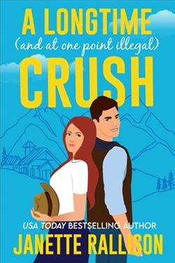 A Longtime (and at one point Illegal) Crush by Janette Rallison