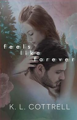 Feels Like Forever by K.L. Cottrell