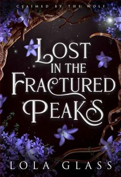 Lost in the Fractured Peaks by Lola Glass