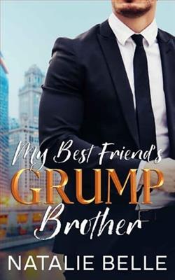 My Best Friend's Grump Brother by Natalie Belle