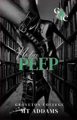 Not A Peep by M.T. Addams