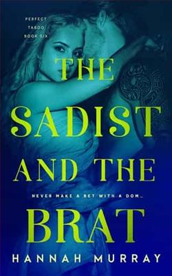 The Sadist and the Brat by Hannah Murray