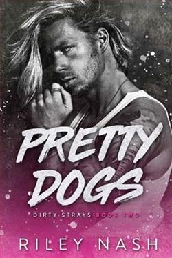 Pretty Dogs by Riley Nash