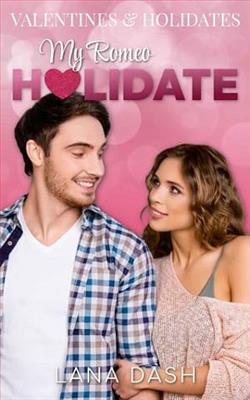 My Romeo Holidate by Lana Dash