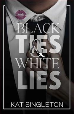 Black Ties and White Lies by Kat Singleton