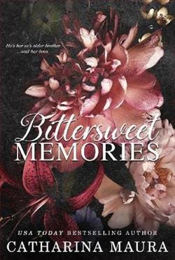 Bittersweet Memories by Catharina Maura