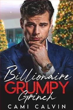 Billionaire Grumpy Grinch by Cami Calvin