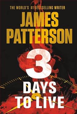 3 Days to Live by James Patterson