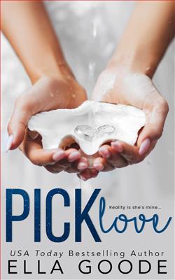 Pick Love by Ella Goode