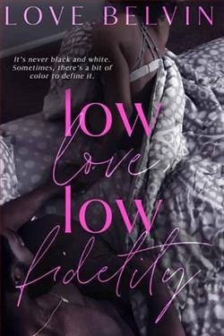 Low love Low fidelity by Love Belvin