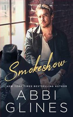 Smokeshow by Abbi Glines