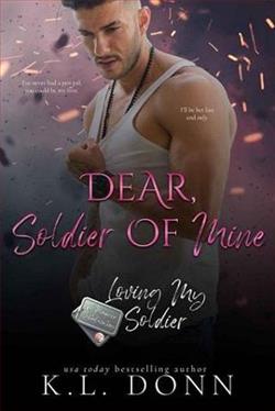 Dear, Soldier of Mine by K.L. Donn