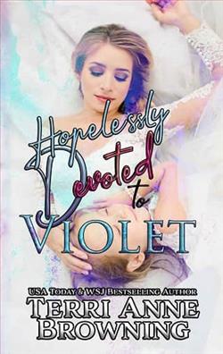 Hopelessly Devoted to Violet by Terri Anne Browning