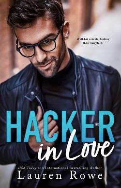 Hacker in Love by Lauren Rowe