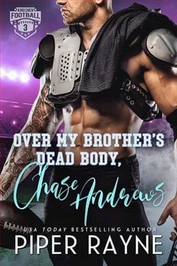 Over My Brother's Dead Body, Chase Andrews by Piper Rayne