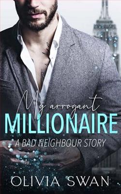 My Arrogant Millionaire by Olivia Swan