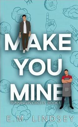 Make You Mine by E.M. Lindsey