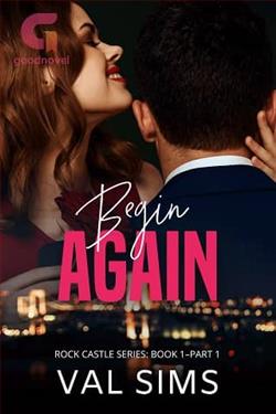 Begin Again, Part 1 by Val Sims