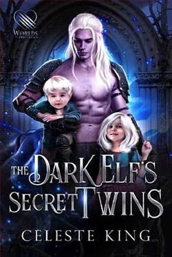 The Dark Elf's Secret Twins by Celeste King