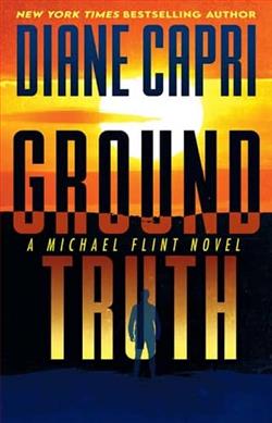 Ground Truth by Diane Capri