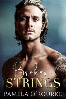 Broken Strings by Pamela O'Rourke