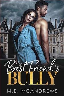 My Best Friend's Bully by M.E. McAndrews