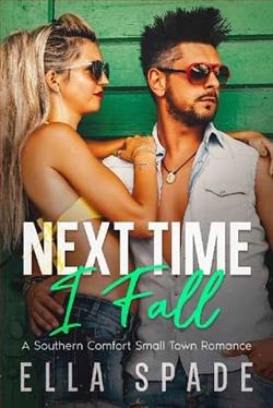 Next Time I Fall by Ella Spade