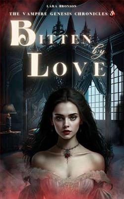 Bitten By Love by Lara Bronson