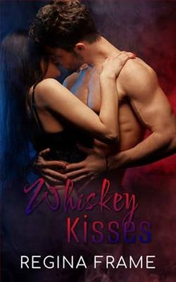 Whiskey Kisses by Regina Frame