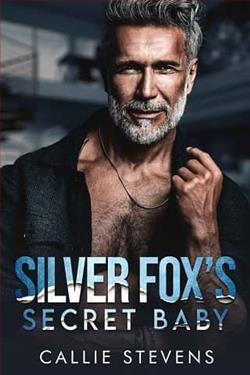 Silver Fox's Secret Baby by Callie Stevens