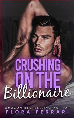 Crushing on the Billionaire by Flora Ferrari