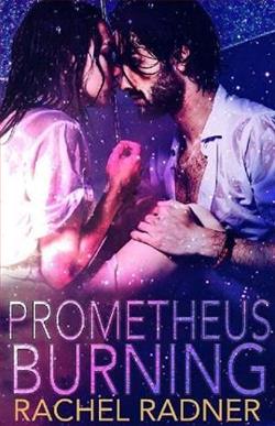 Prometheus Burning by Rachel Radner