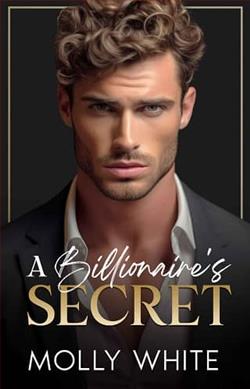 A Billionaire's Secret by Molly White